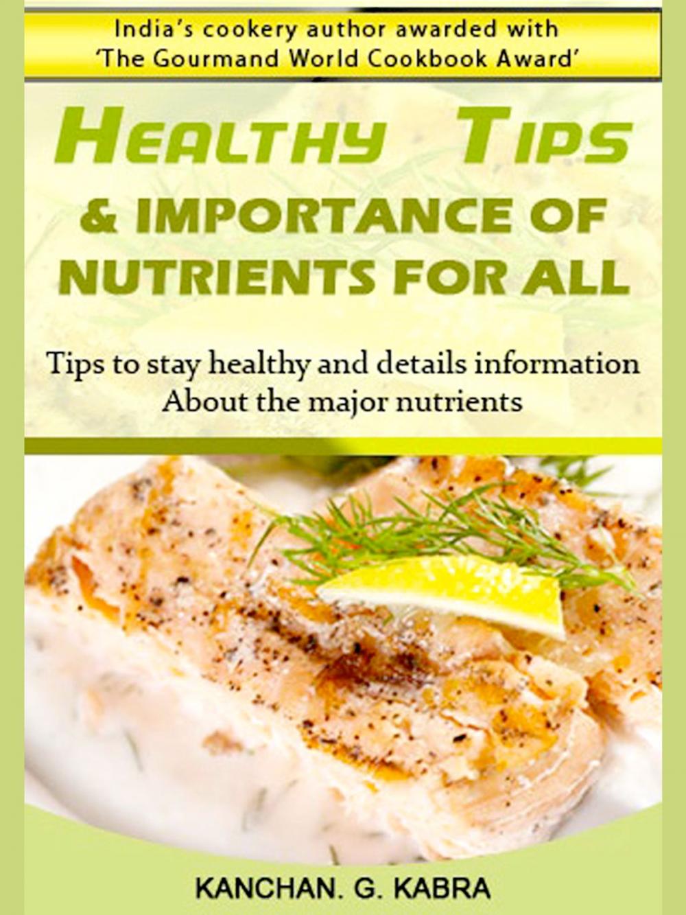 Big bigCover of Healthy Tips And Importance Of Nutrients For All