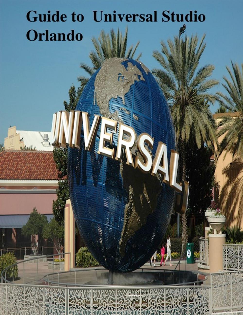 Big bigCover of Guide to Universal Studio Orlando