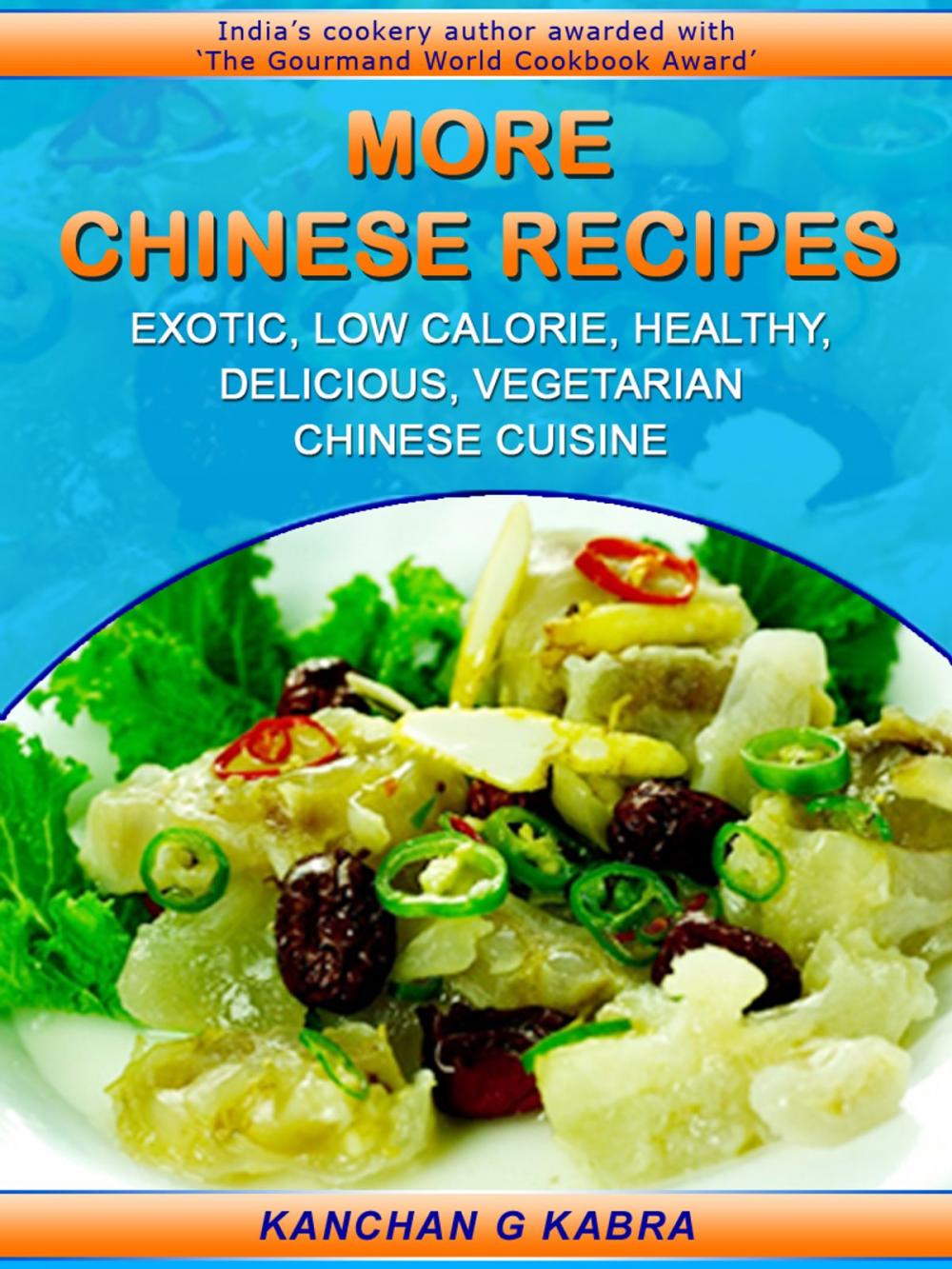 Big bigCover of More Chinese Recipes