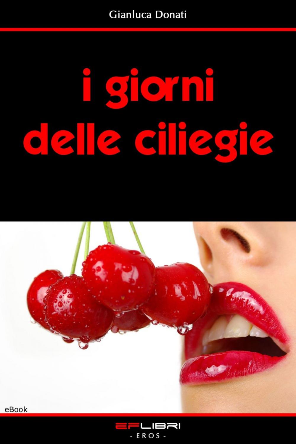 Big bigCover of I giorni delle ciliegie