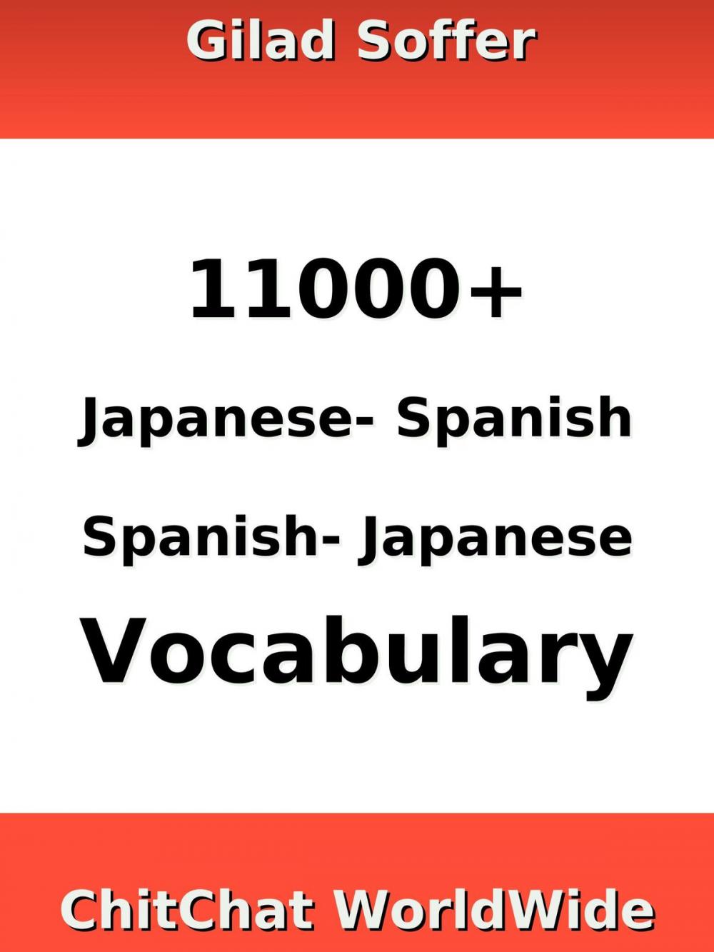 Big bigCover of 11000+ Japanese - Spanish Spanish - Japanese Vocabulary