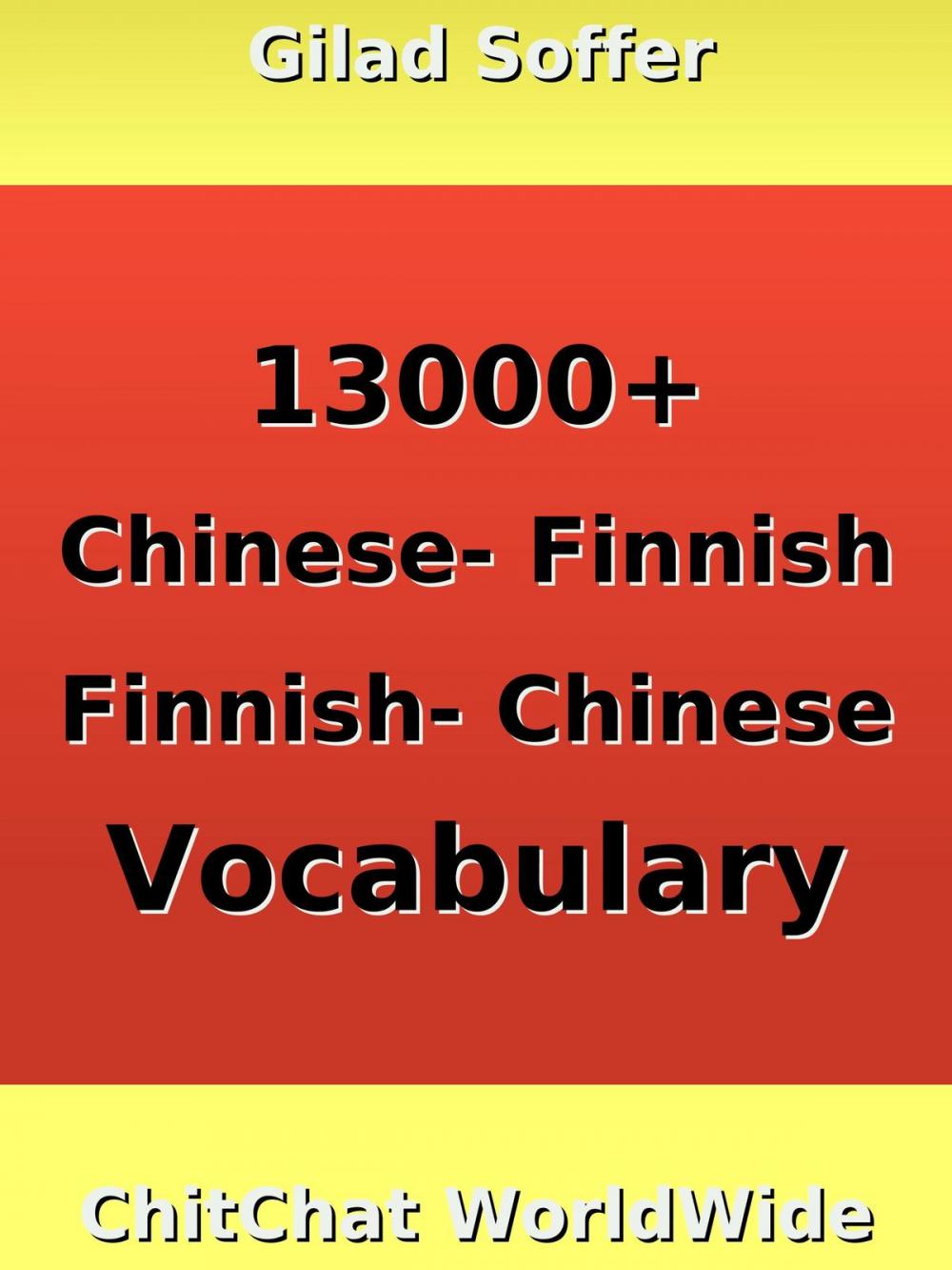 Big bigCover of 13000+ Chinese - Finnish Finnish - Chinese Vocabulary