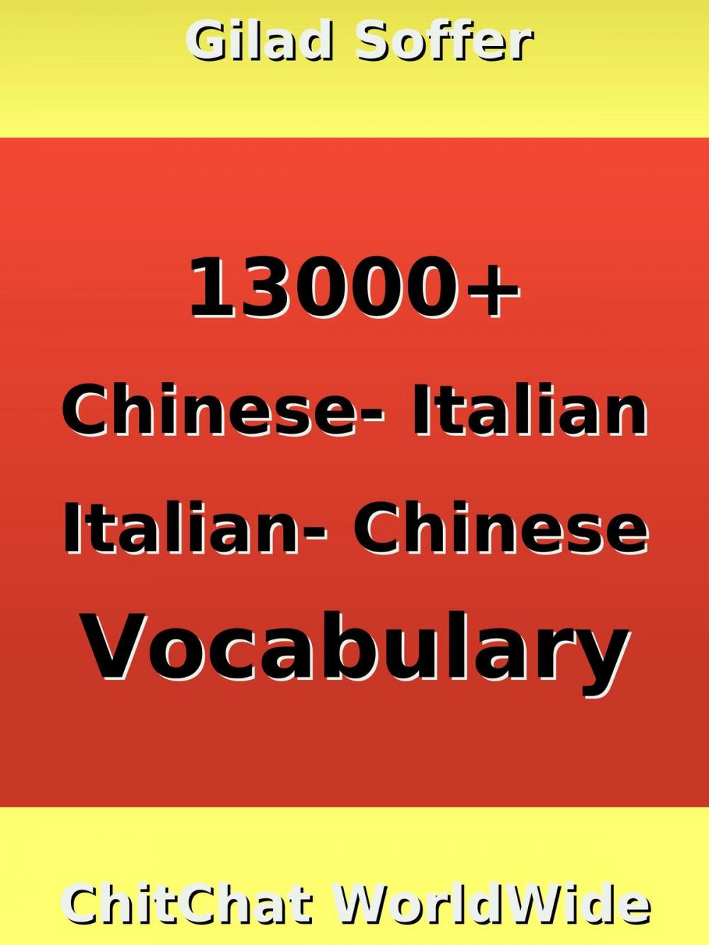 Big bigCover of 13000+ Chinese - Italian Italian - Chinese Vocabulary