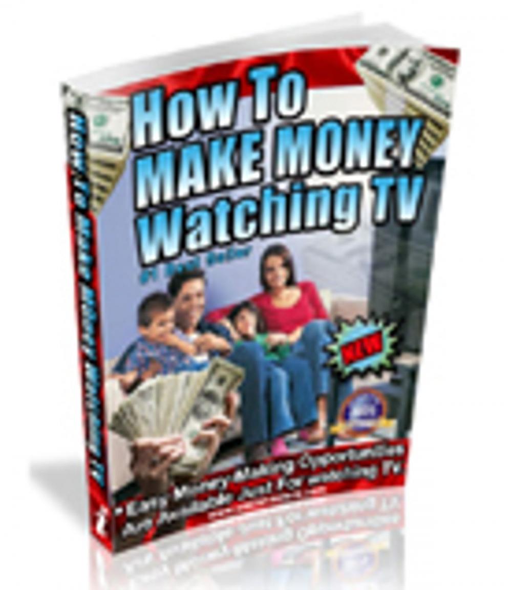 Big bigCover of How to Make Money Watching TV eBook