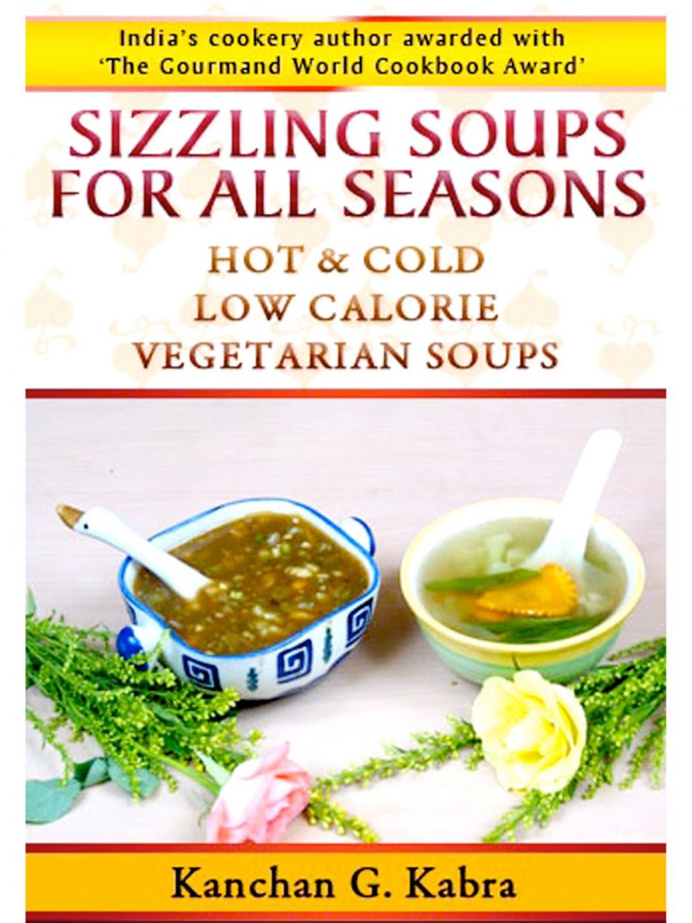 Big bigCover of SIzzling Soups For All Seasons