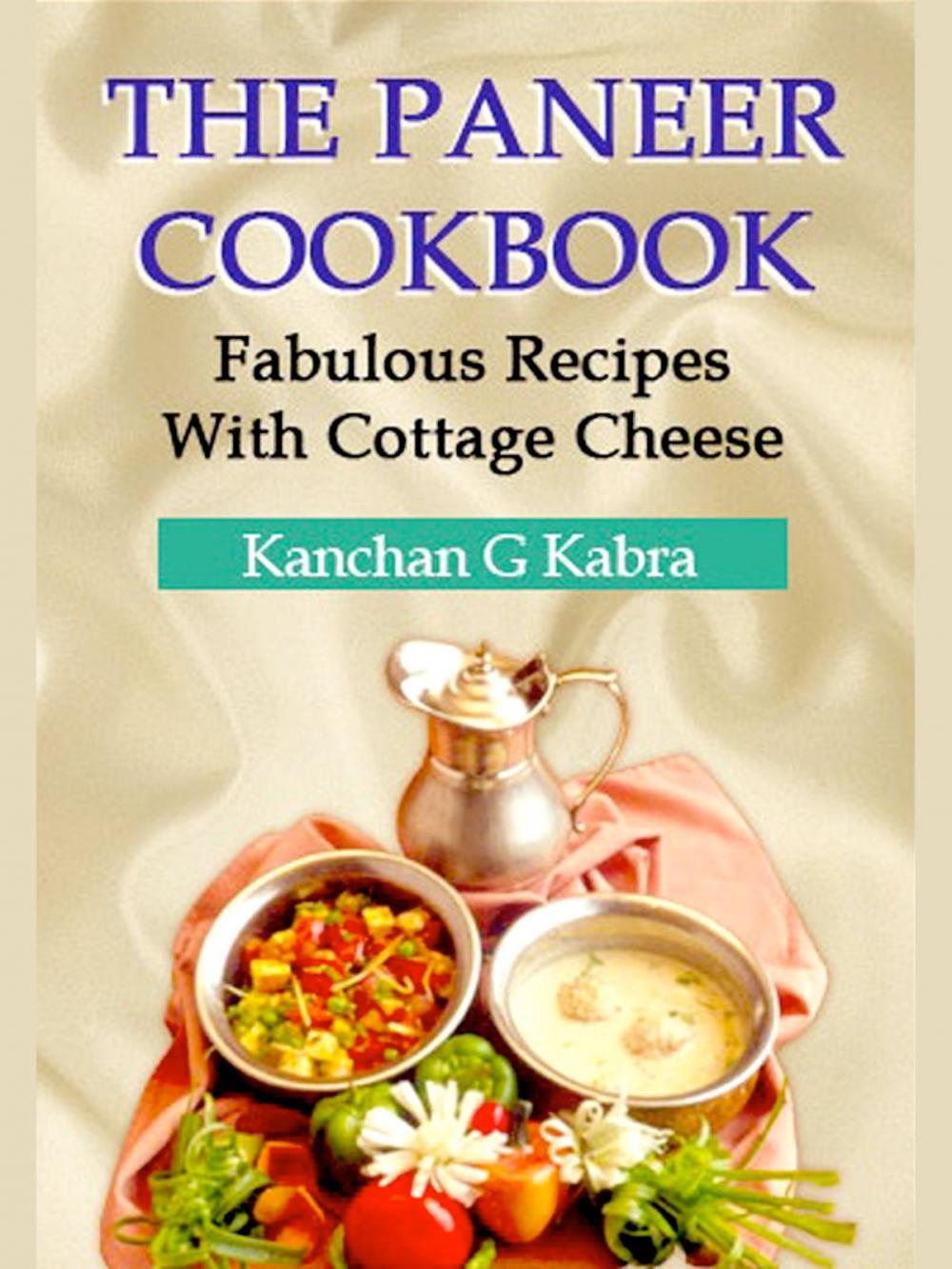 Big bigCover of The Paneer Cook Book