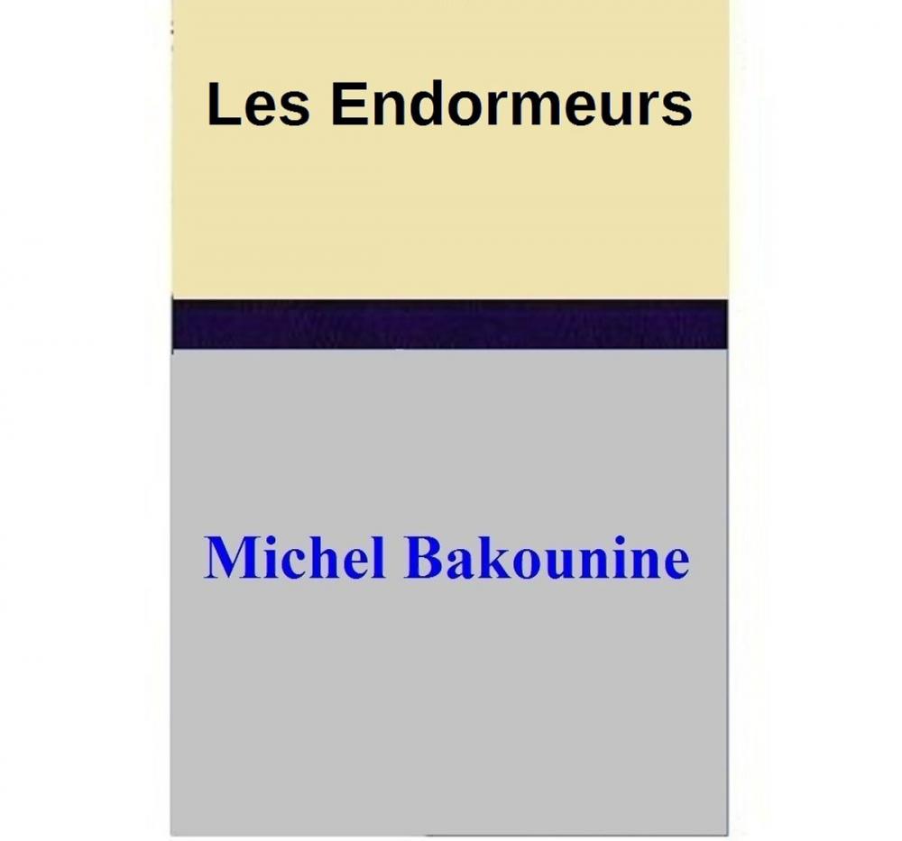 Big bigCover of Les Endormeurs