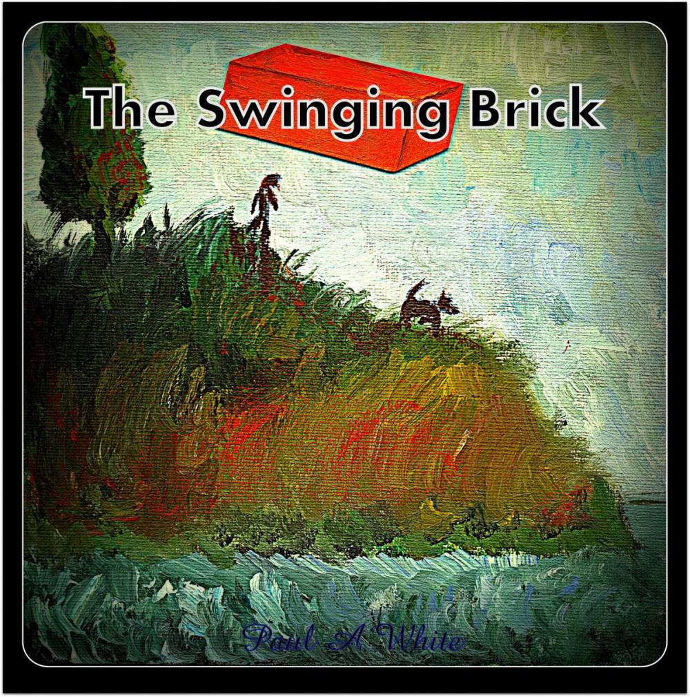 Big bigCover of The Swinging Brick