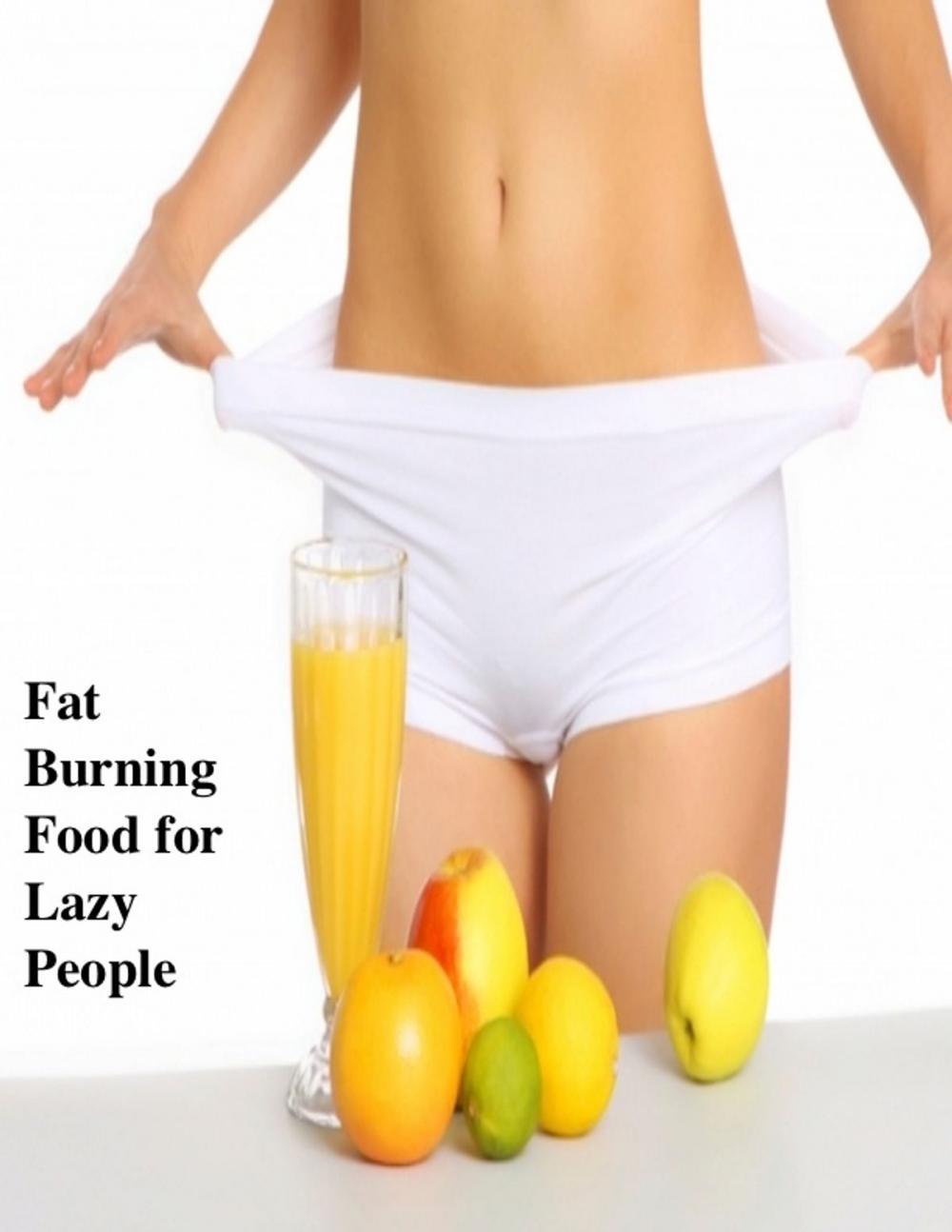 Big bigCover of Fat Burning Food for Lazy People