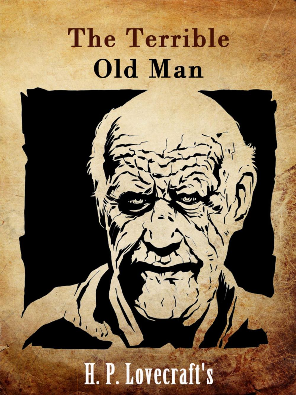 Big bigCover of The Terrible Old Man