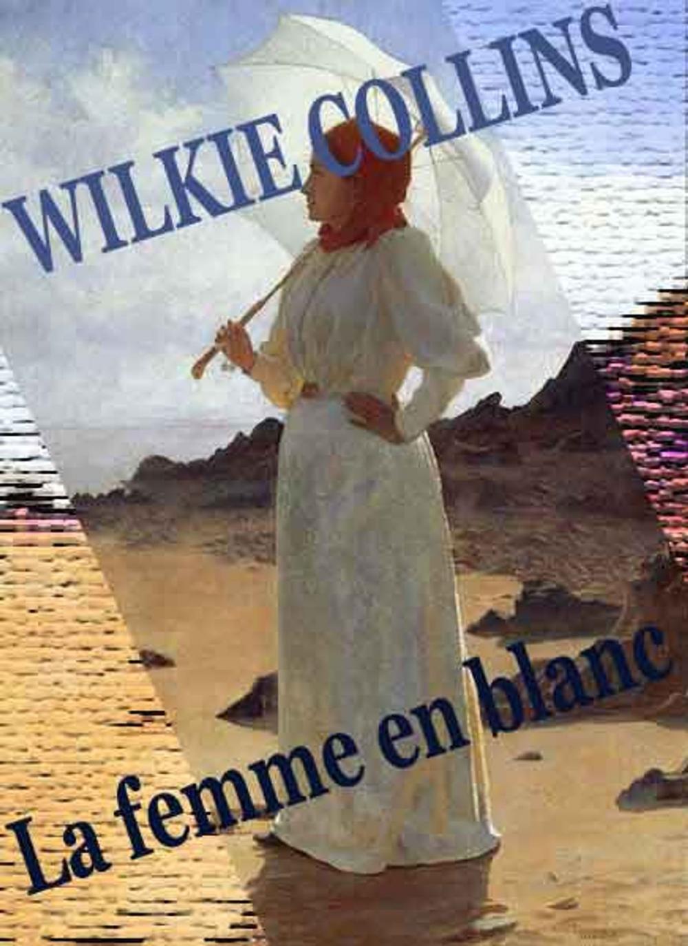 Big bigCover of La femme en blanc