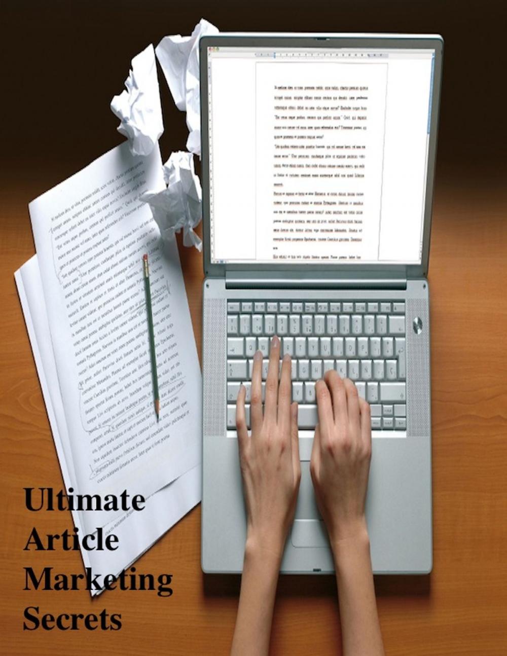 Big bigCover of Ultimate Article Marketing Secrets