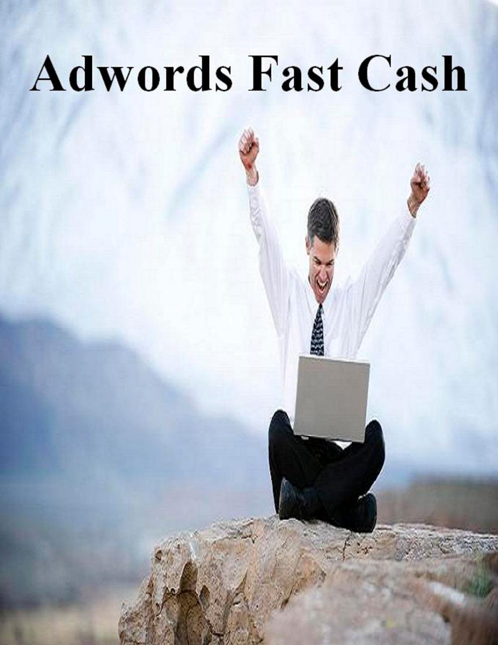 Big bigCover of Adwords Fast Cash