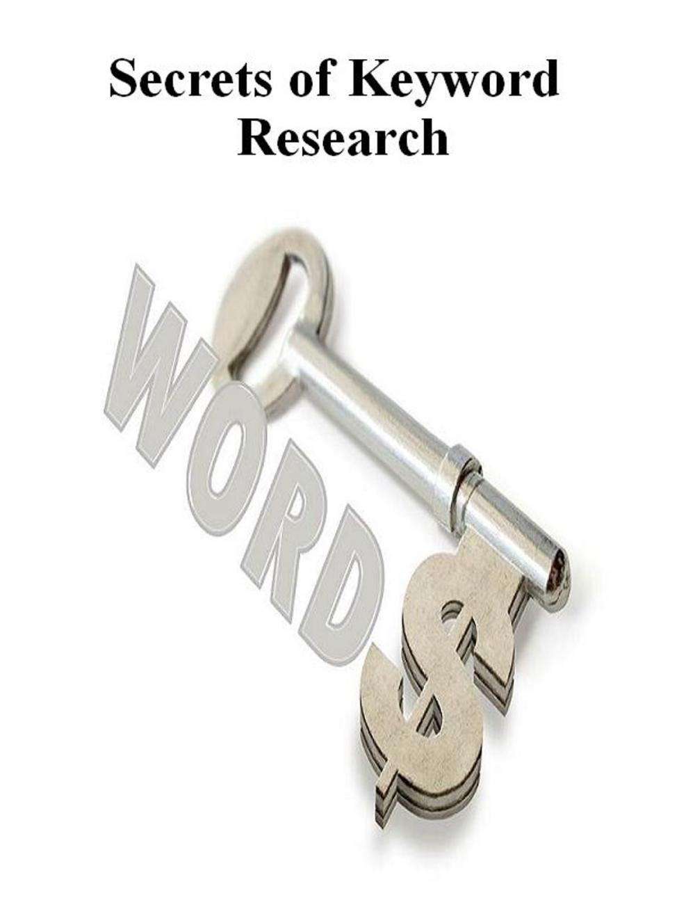 Big bigCover of Secrets of Keyword Research