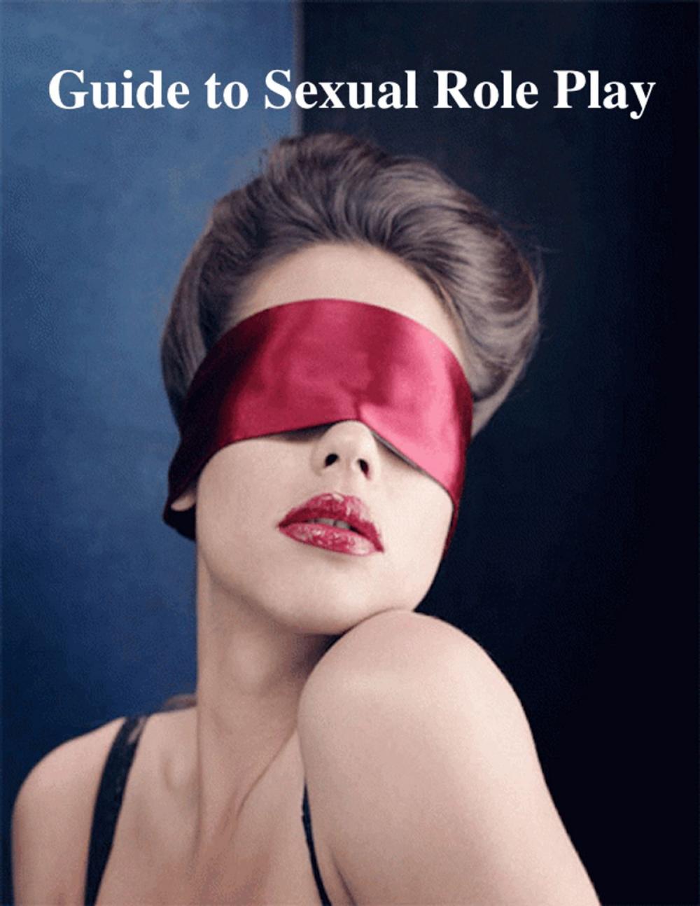 Big bigCover of Guide to Sexual Role Play