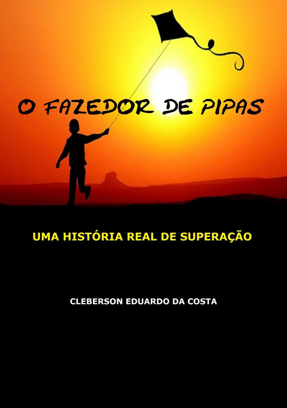 Big bigCover of O FAZEDOR DE PIPAS