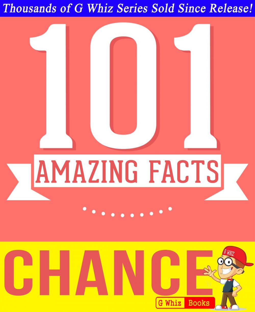 Big bigCover of Chance - 101 Amazing Facts You Didn't Know