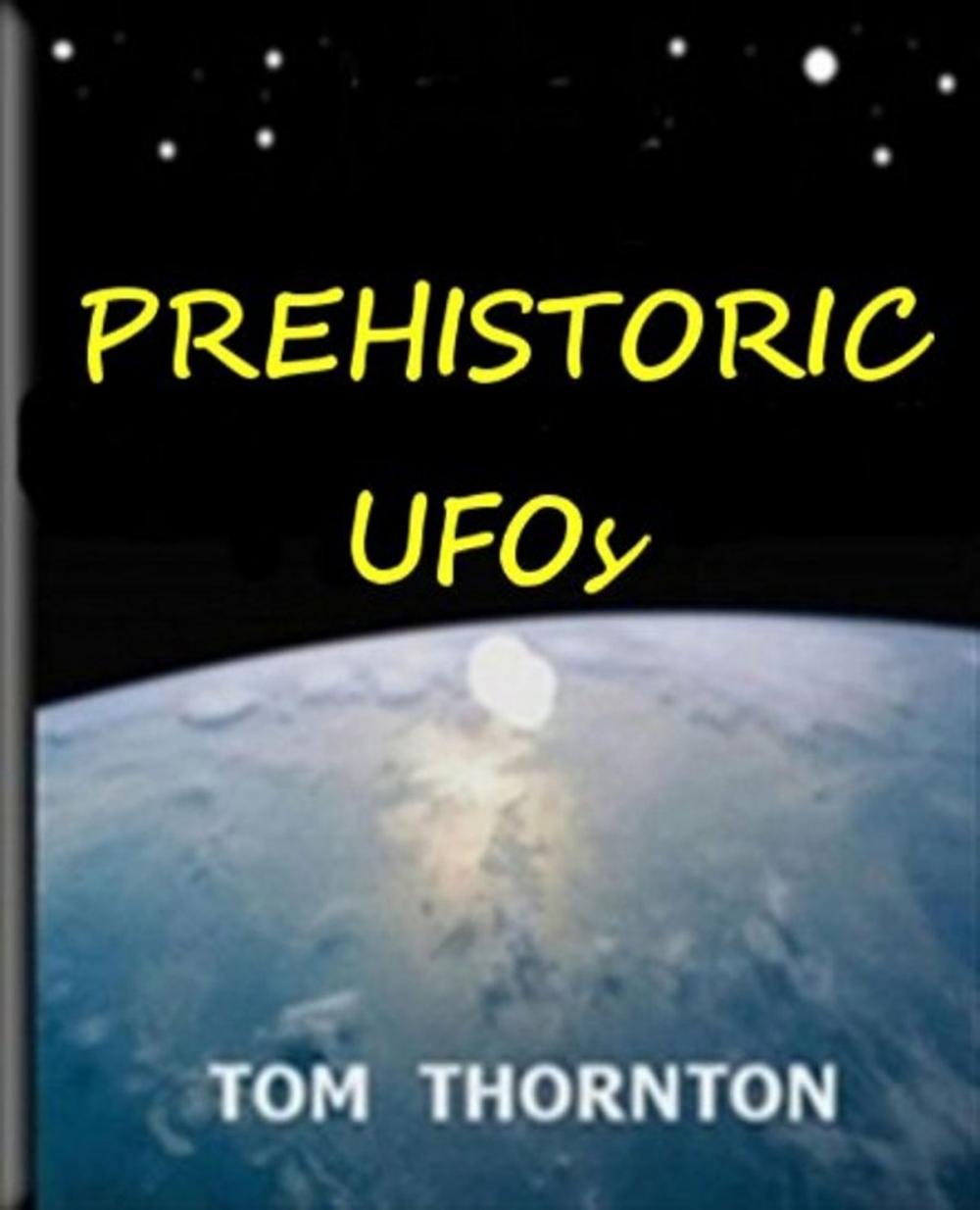 Big bigCover of PREHISTORIC UFOs