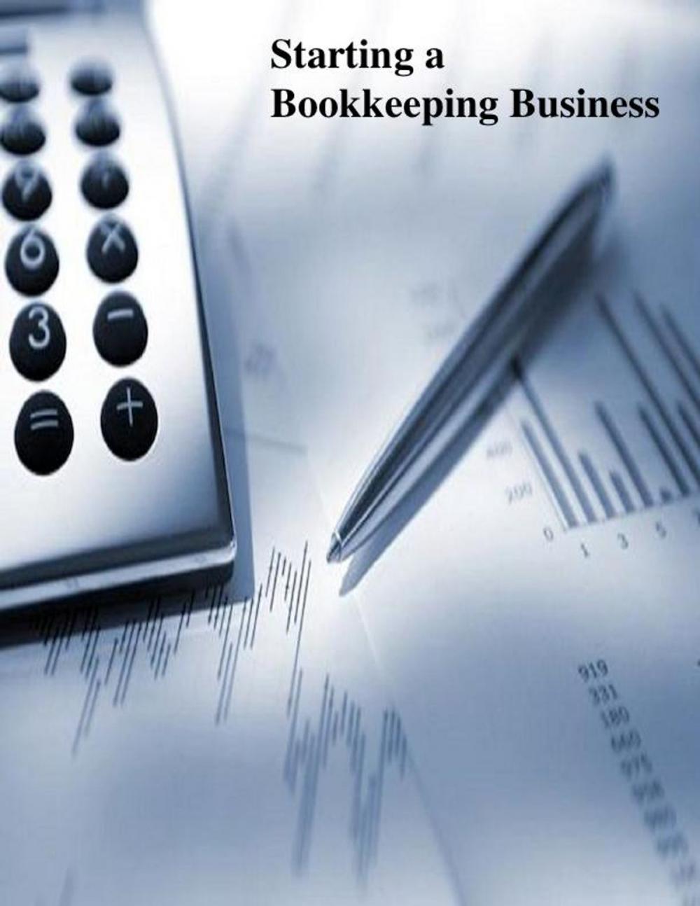 Big bigCover of Starting a Bookkeeping Business