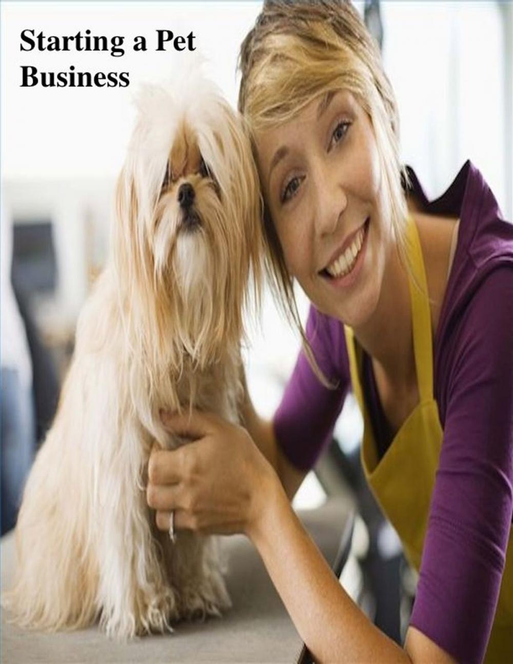 Big bigCover of Starting a Pet Business