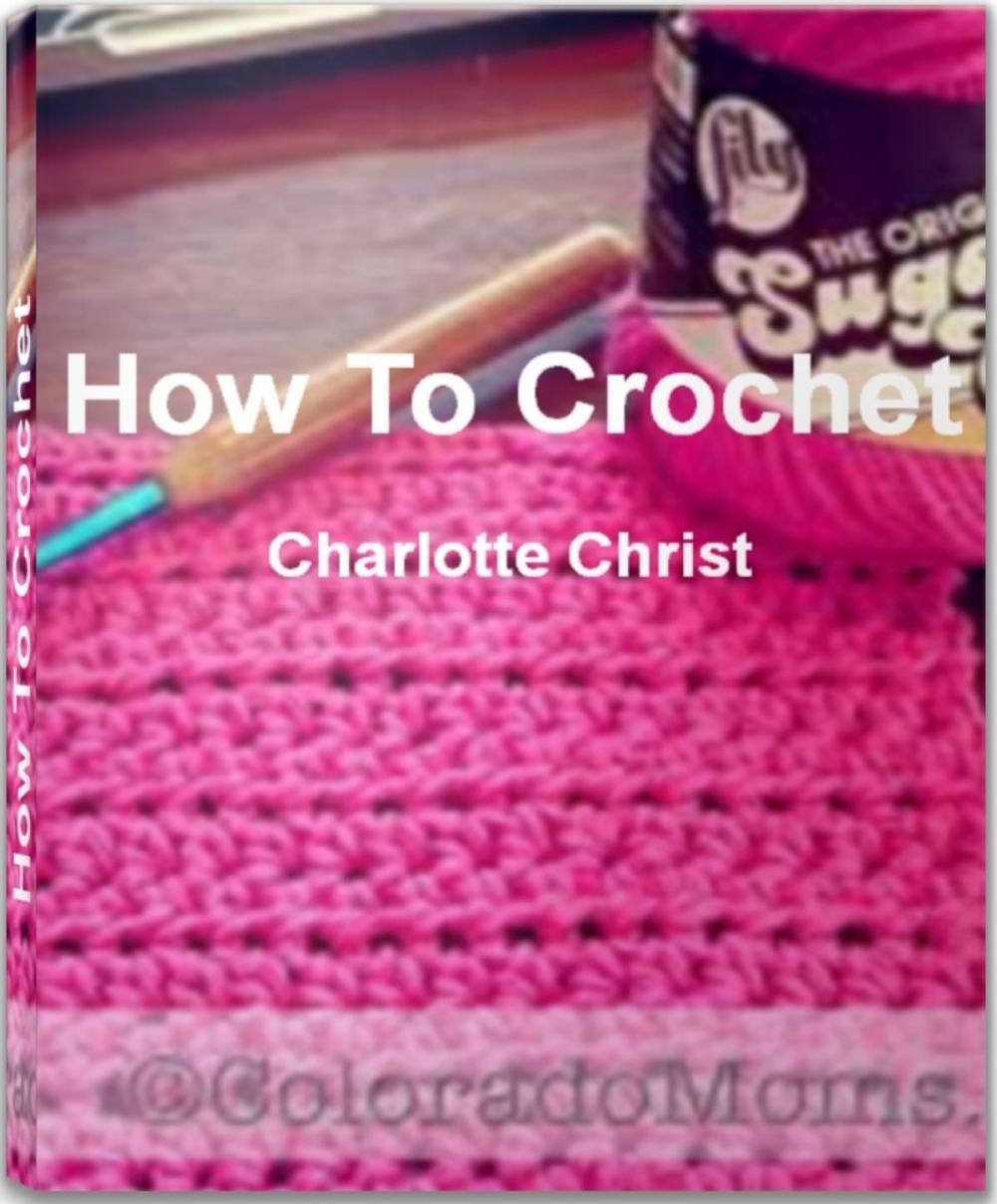 Big bigCover of How To Crochet