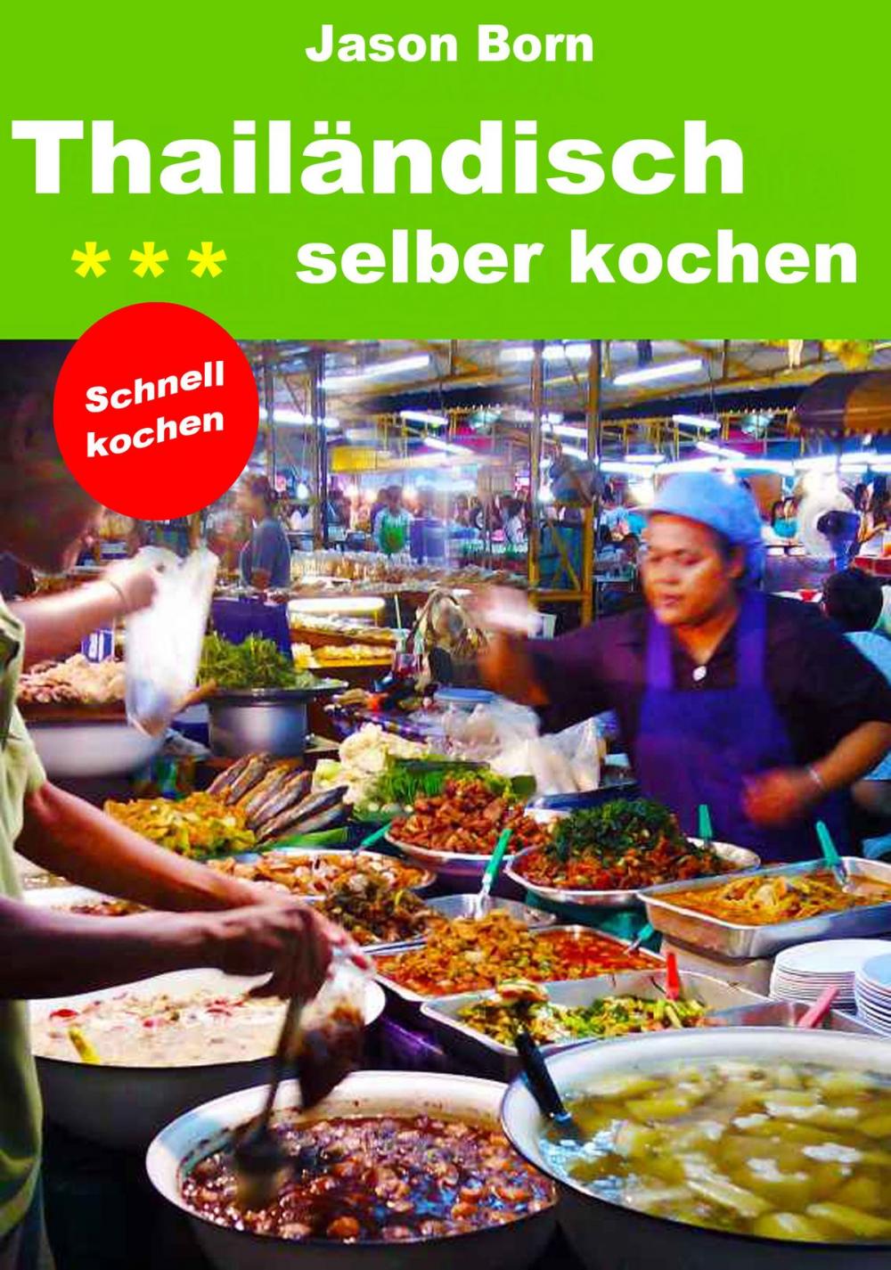 Big bigCover of Thailändisch selber kochen