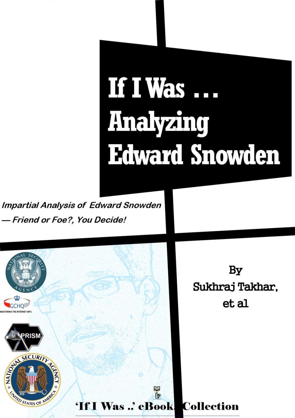 Big bigCover of If I Was ... Analyzing Edward Snowden