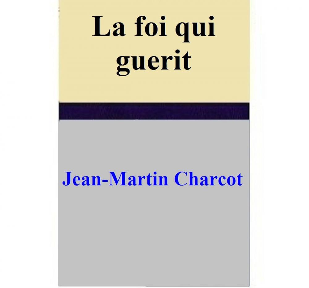 Big bigCover of La foi qui guerit