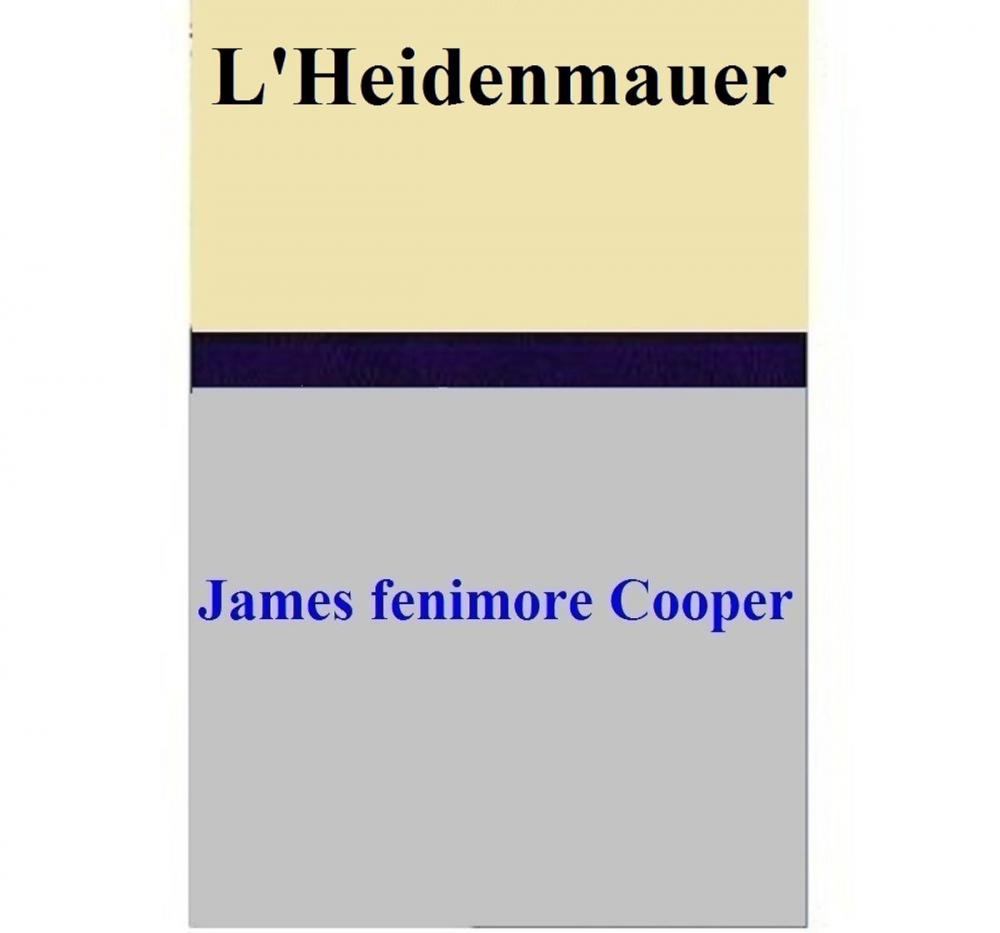 Big bigCover of L'Heidenmauer