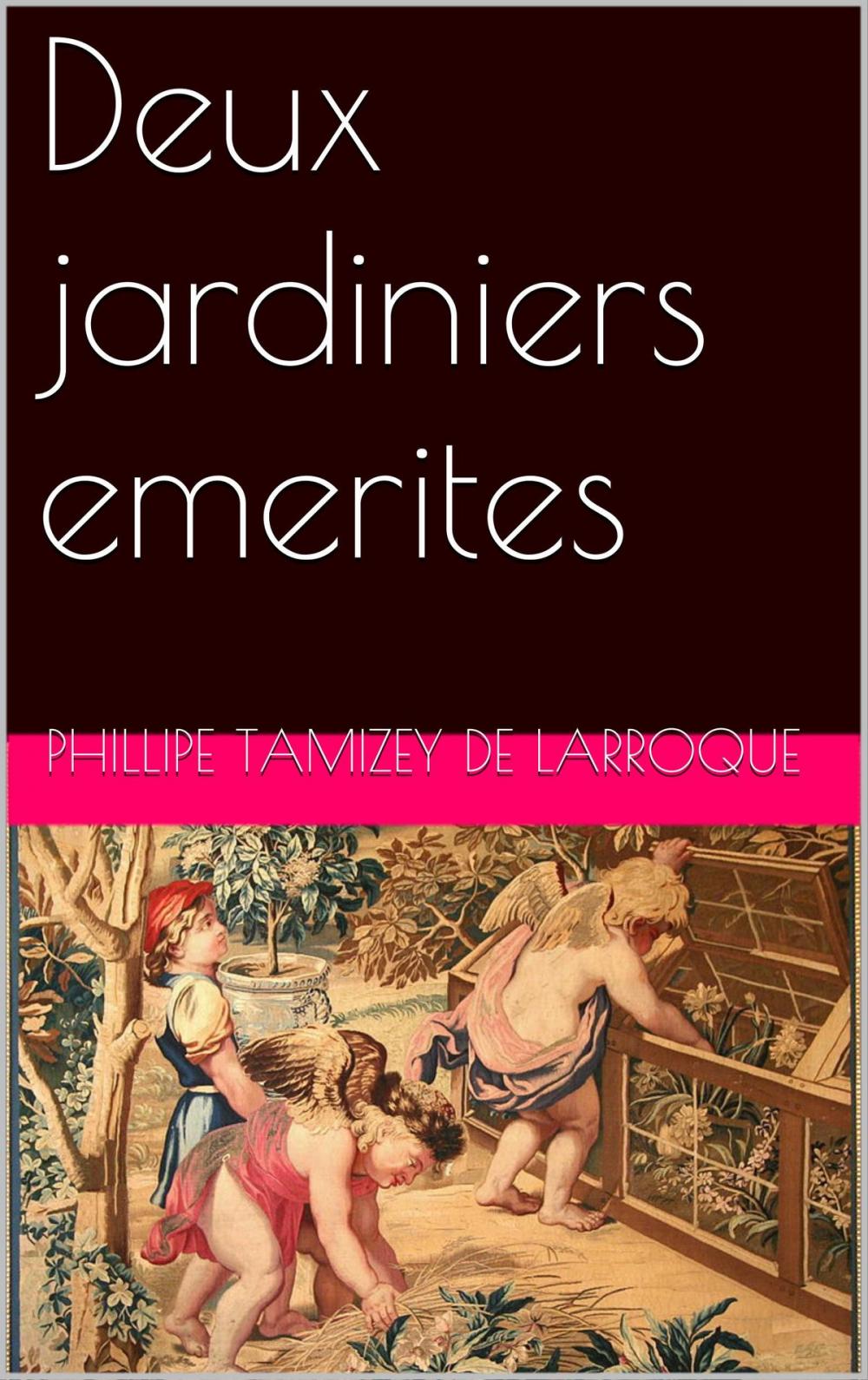 Big bigCover of Deux jardiniers emerites