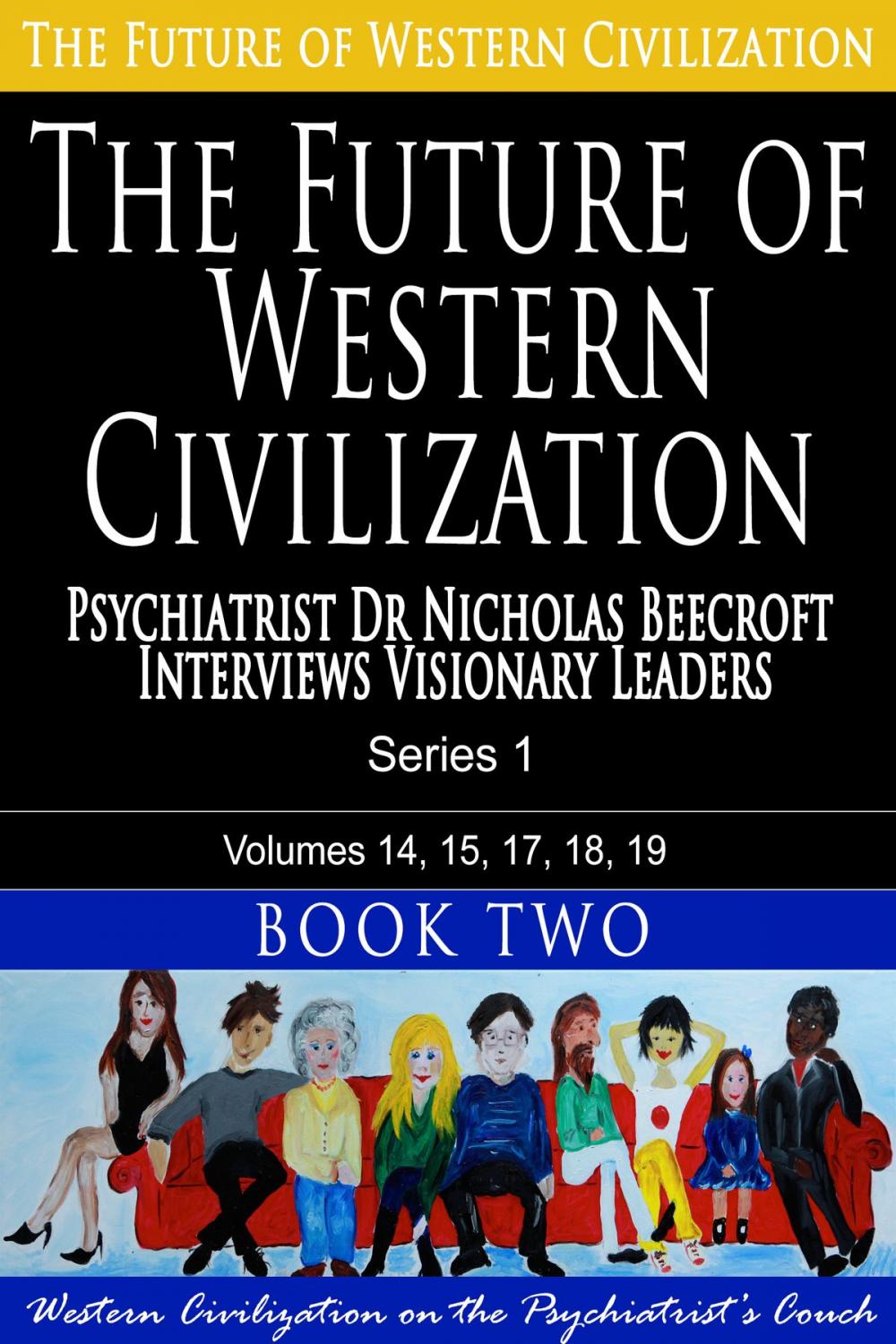 Big bigCover of The Future of Western Civilization Series 1 Book 2