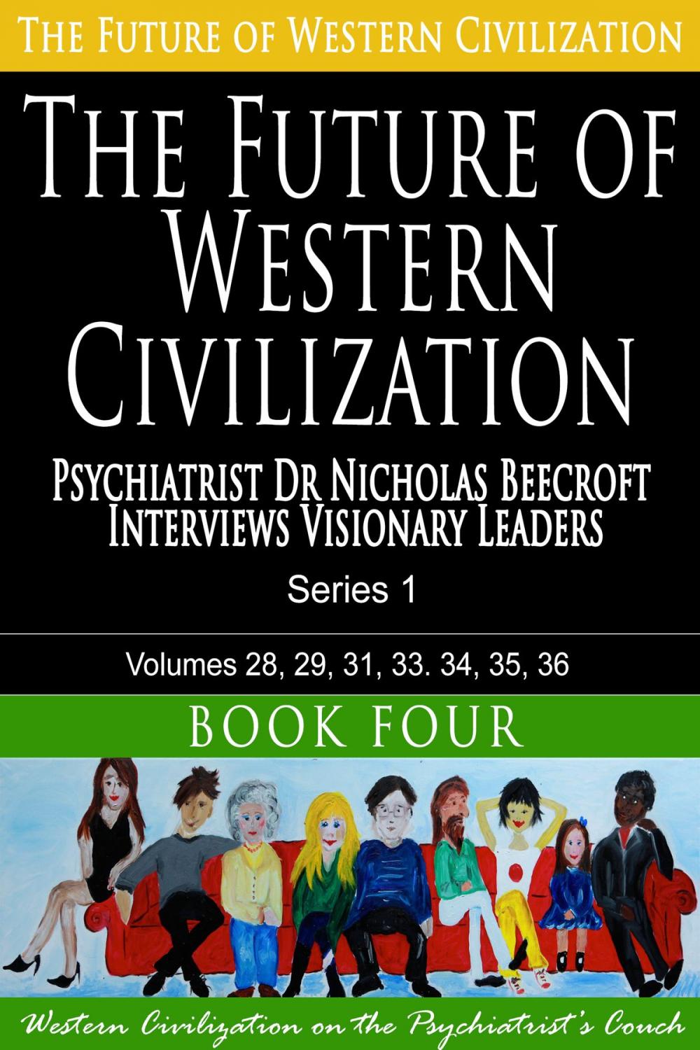 Big bigCover of The Future of Western Civilization Series 1 Book 4