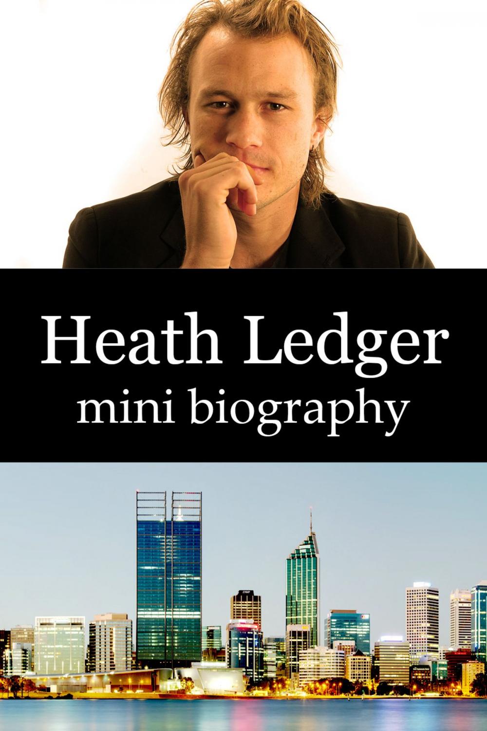 Big bigCover of Heath Ledger Mini Biography