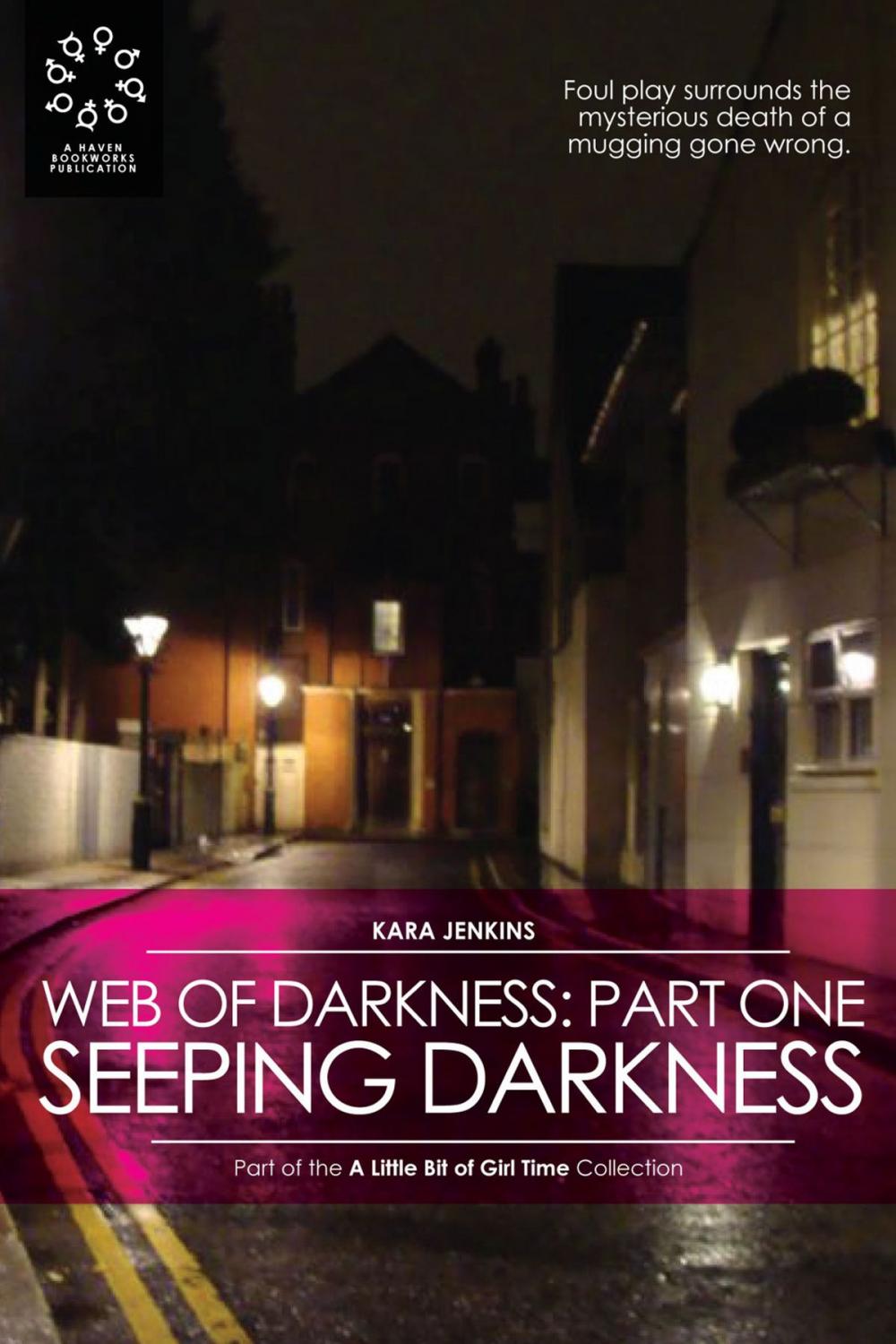 Big bigCover of Web of Darkness: Part I - Seeping Darkness