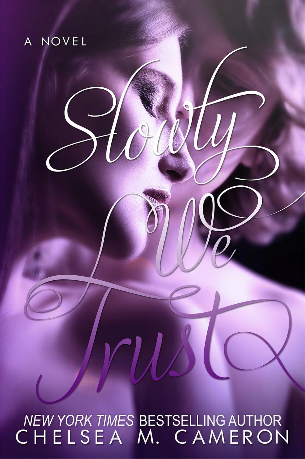 Big bigCover of Slowly We Trust (Fall and Rise, Book Three)