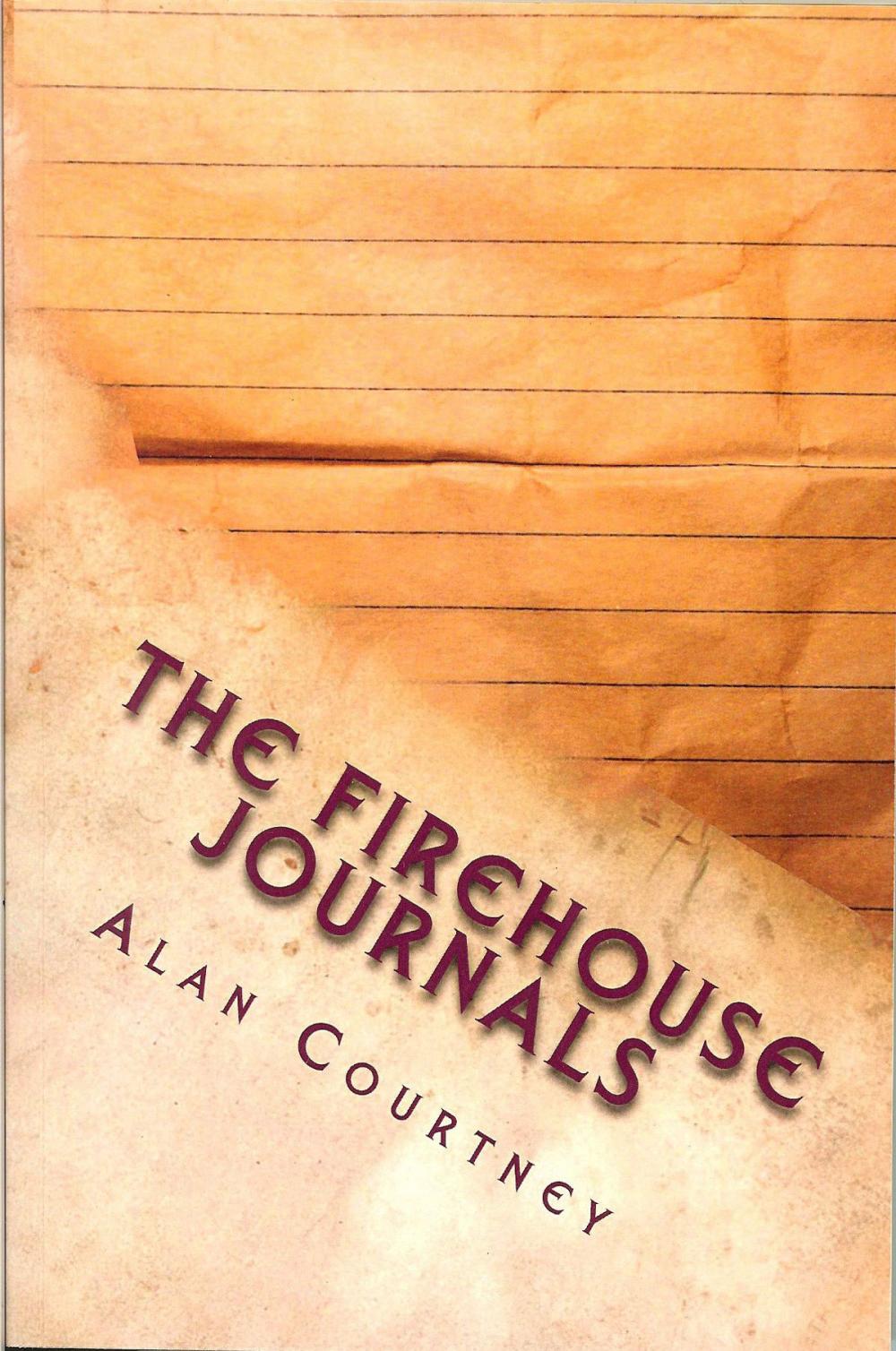 Big bigCover of The Firehouse Journals