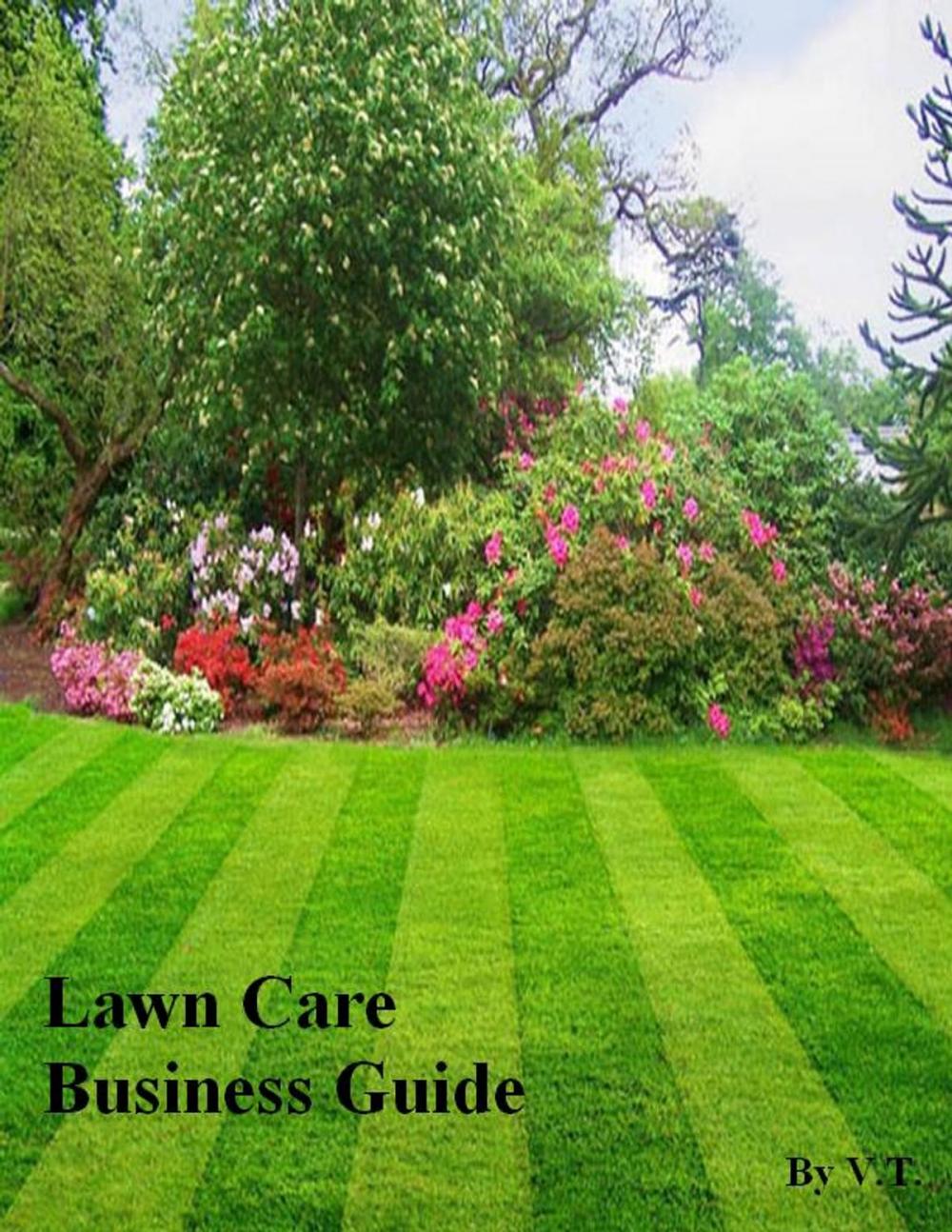 Big bigCover of Lawn Care Business Guide