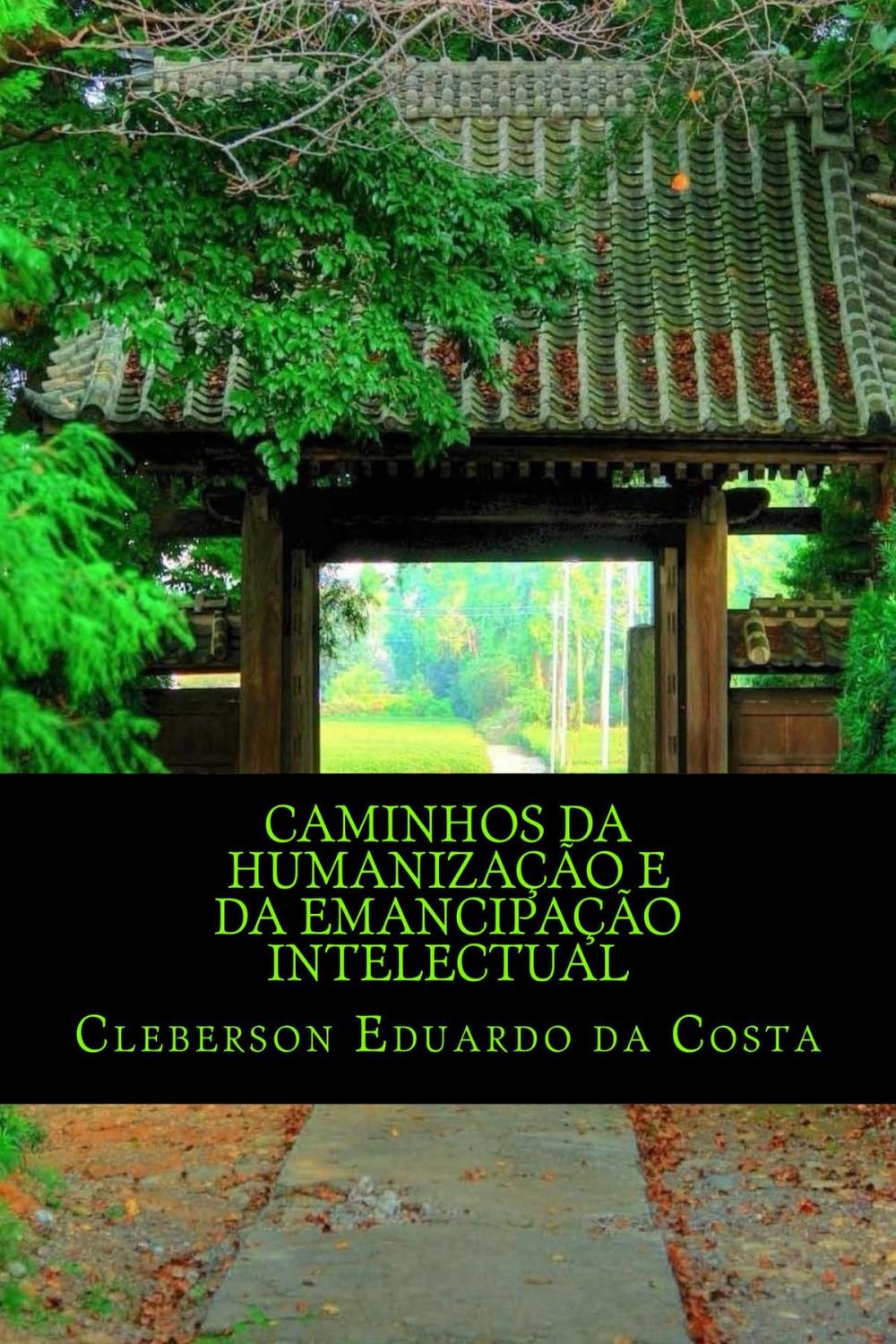 Big bigCover of CAMINHOS DA HUMANIZAÇÃO E DA AUTONOMIA INTELECTUAL