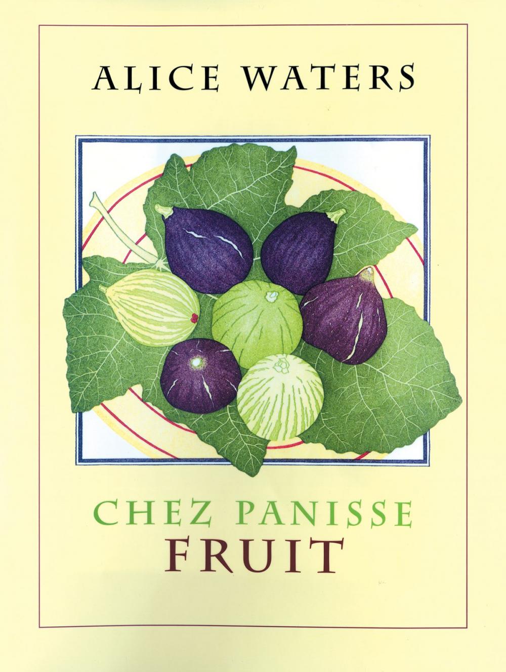 Big bigCover of Chez Panisse Fruit