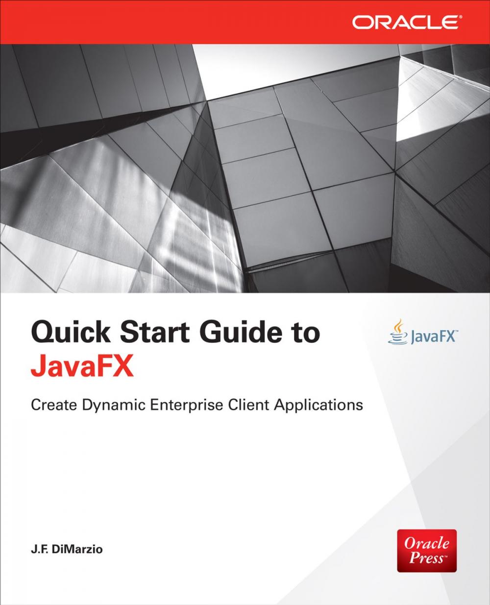 Big bigCover of Quick Start Guide to JavaFX