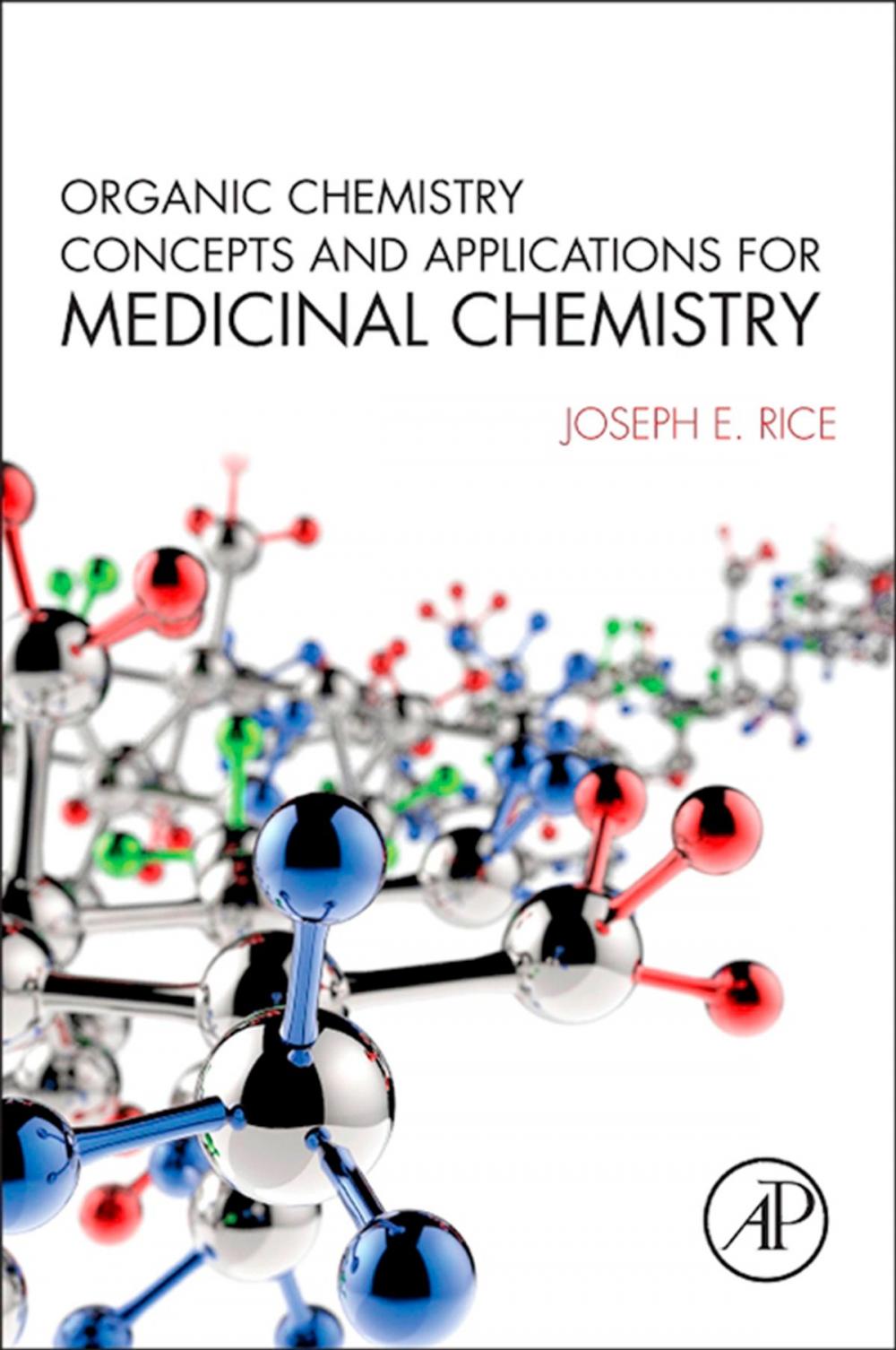 Big bigCover of Organic Chemistry Concepts and Applications for Medicinal Chemistry