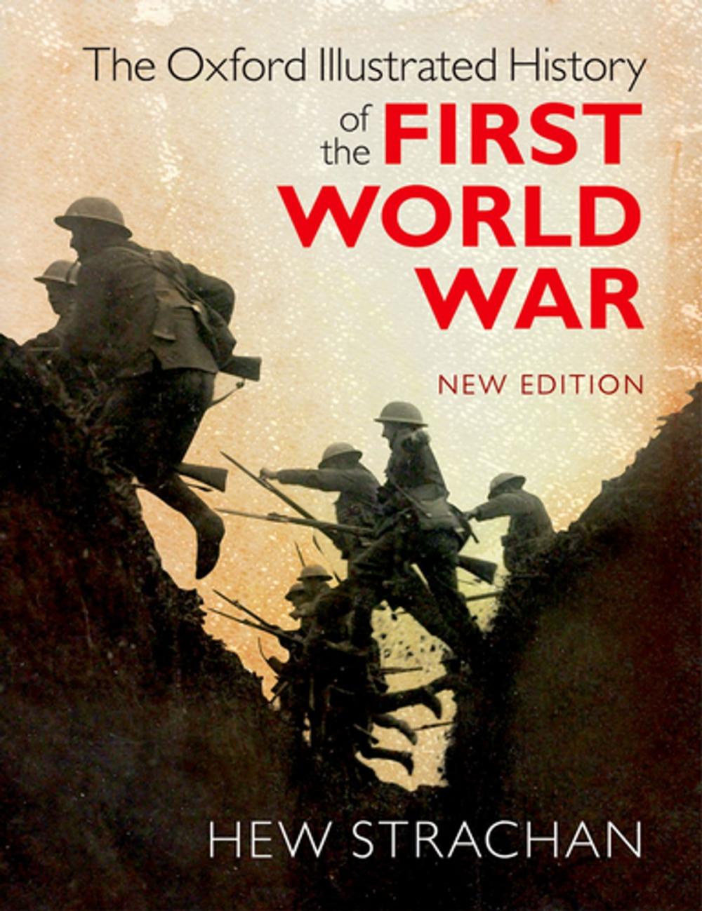 Big bigCover of The Oxford Illustrated History of the First World War