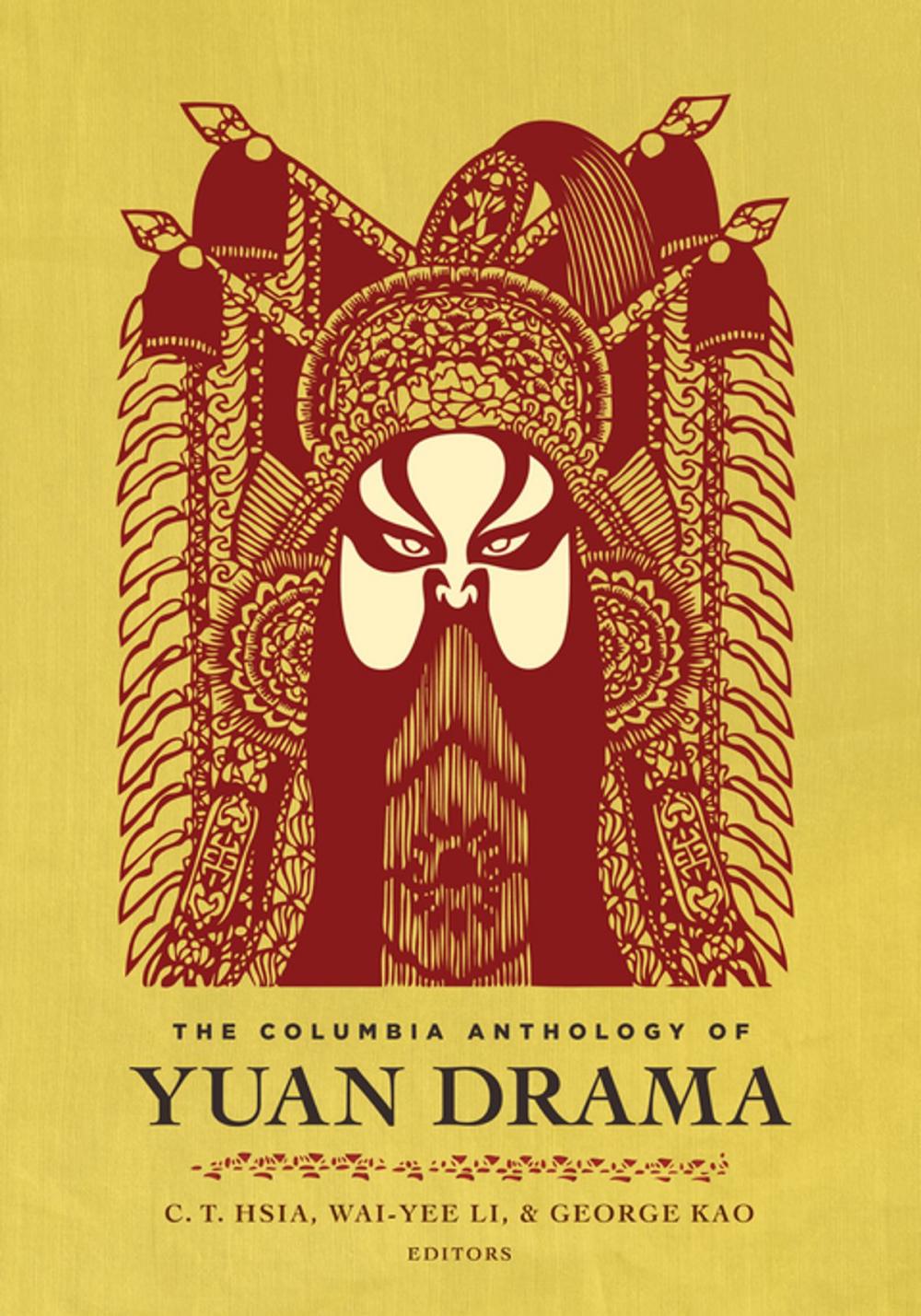 Big bigCover of The Columbia Anthology of Yuan Drama