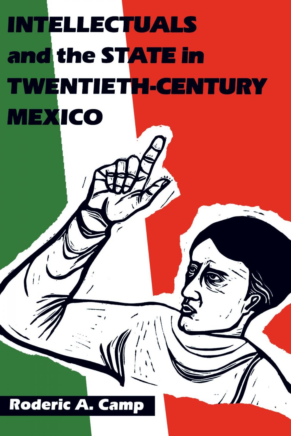 Big bigCover of Intellectuals and the State in Twentieth-Century Mexico