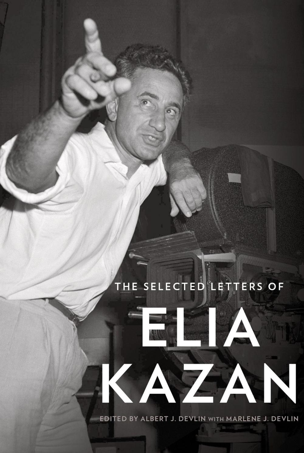 Big bigCover of The Selected Letters of Elia Kazan