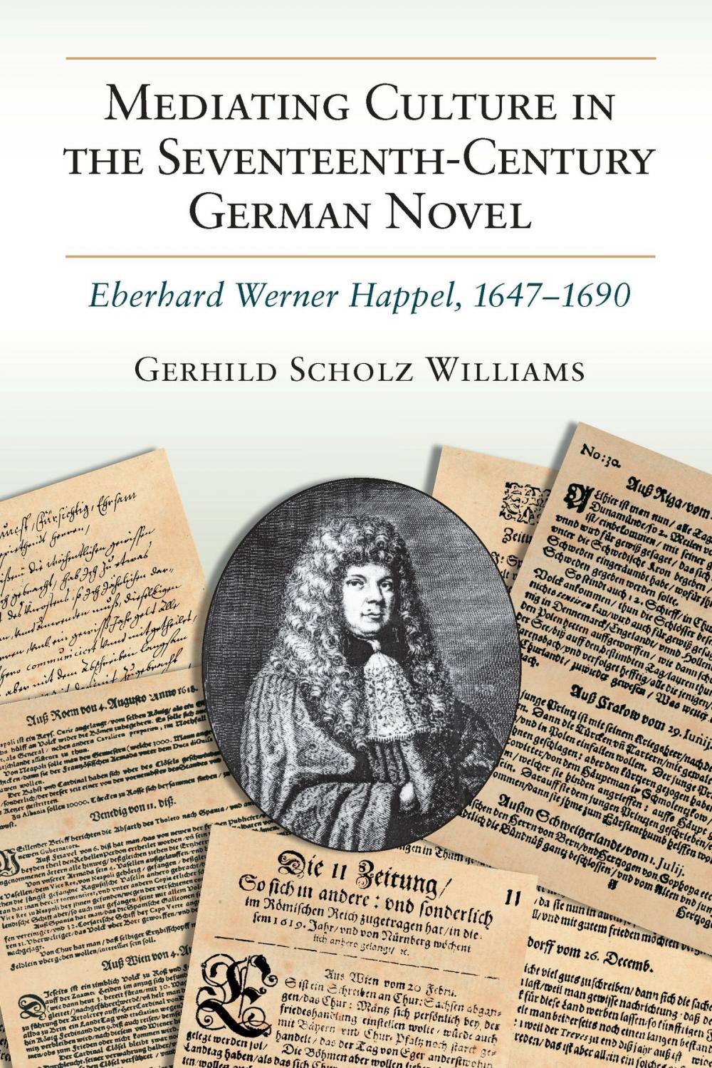 Big bigCover of Mediating Culture in the Seventeenth-Century German Novel