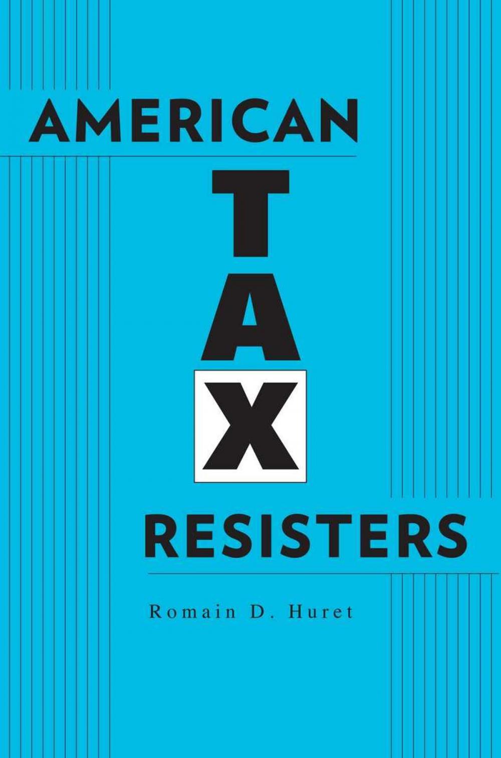 Big bigCover of American Tax Resisters