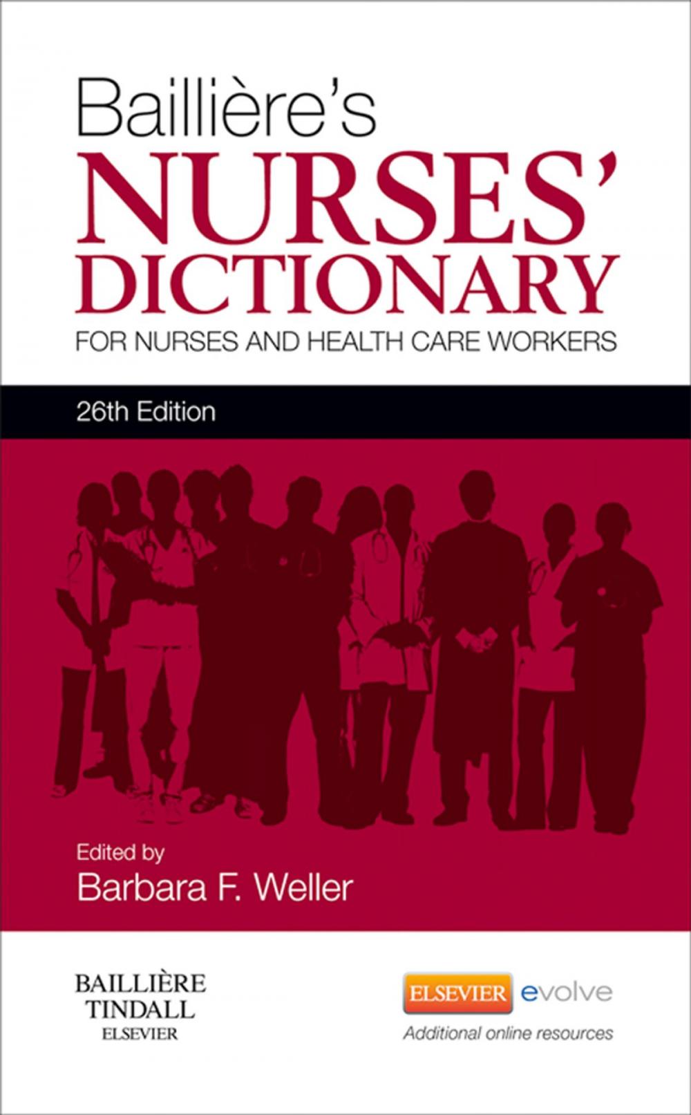 Big bigCover of Bailliere's Nurses' Dictionary - E-Book