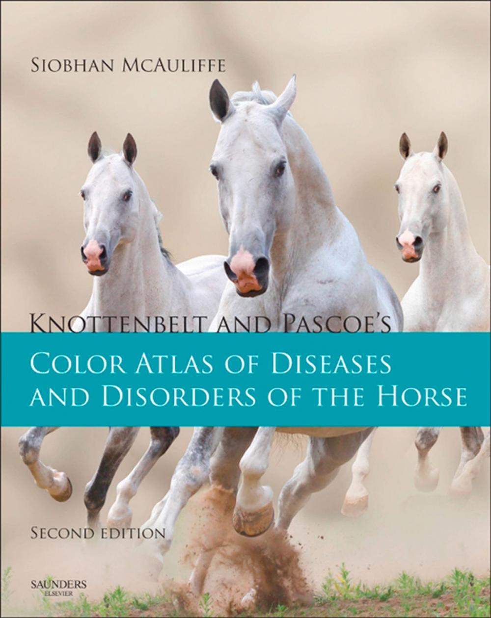 Big bigCover of Knottenbelt and Pascoe's Color Atlas of Diseases and Disorders of the Horse E-Book