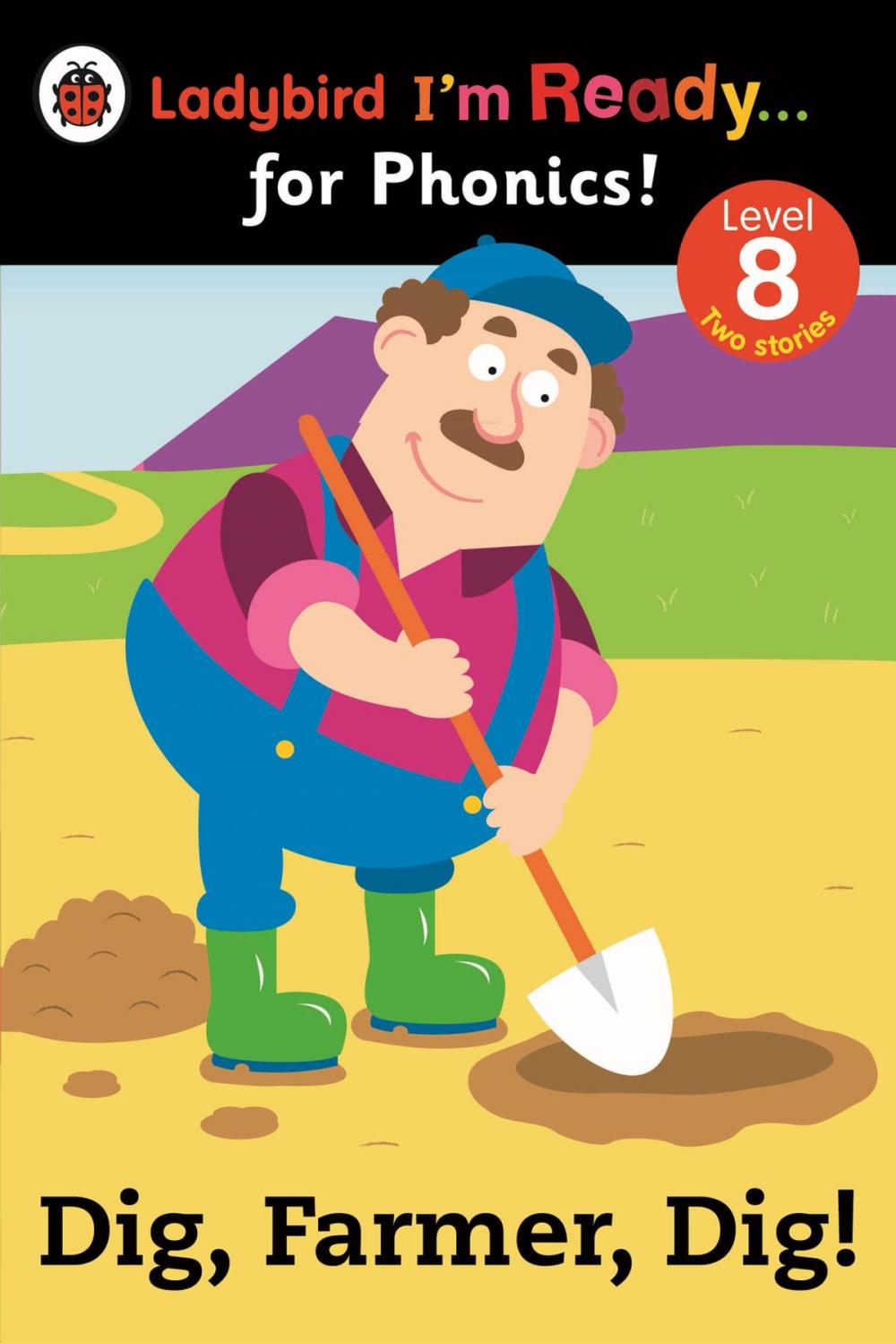 Big bigCover of Dig, Farmer, Dig! Ladybird I'm Ready for Phonics Level 8